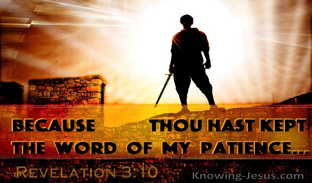 Revelation 3:10 Because Thou Hast Kept The Word Of My Patience (utmost)05:08